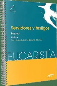 Eucaristía. Servidores y Testigos