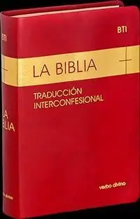 La Biblia/Traducción Interconfesional Bti