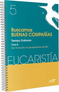 Buscamos Buenas Compañías (Eucaristía Nº 5/2021)