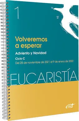 Volveremos a Esperar Eucaristia 1 /2022