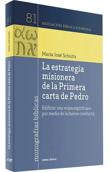 La Estrategia Misionera de la Primera Carta de Pedro