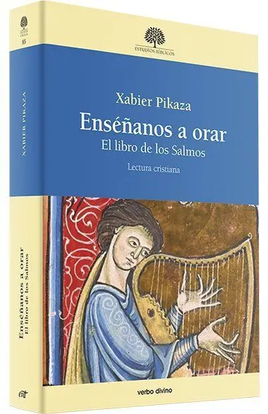 Enséñanos a Orar / el Libro de los Salmos Lectura