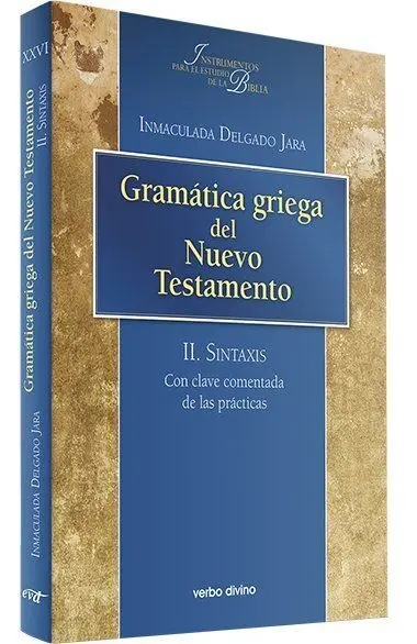 Gramática Griega del Nuevo Testamento Ii