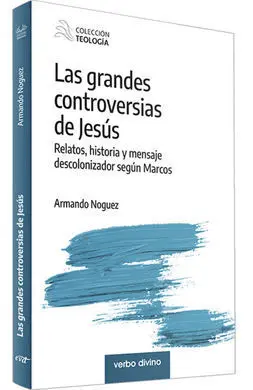 Las Grandes Controversias de Jesús