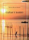 CAÑAS Y BARRO