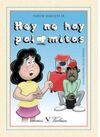 HOY NO HAY PALOMITAS