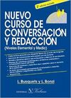 NUEVO CURSO DE CONVERSACIÓN Y REDACCIÓN (NIVELES ELEMENTAL Y MEDIO) (2ª ED.)