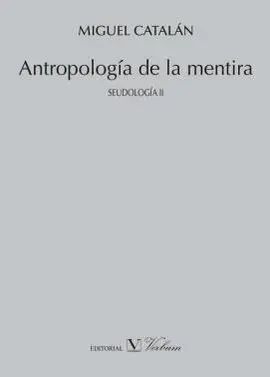Antropología de la Mentira