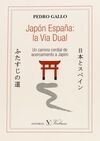 JAPON ESPAÑA. LA VIA DUAL