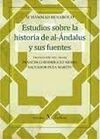 ESTUDIOS SOBRE LA HISTORIA DE AL-ÁNDALUS Y SUS FUENTES