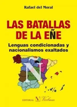 Las Batallas de la Eñe. Lenguas Condicionadas y Nacionalismo Exaltados