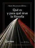 Qué Es y para qué Sirve la Filosofía