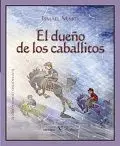 El Dueño de los Caballitos