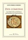 DOS COMEDIAS: LA TOMA DE LA PASTILLA Y ANTÍGONA EN VENEZUELA