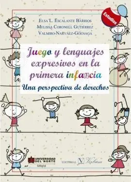 Juego y Lenguajes Expresivos en la Primera Infancia