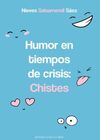 HUMOR EN TIEMPOS DE CRISIS: CHISTES