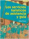 SERVICIOS TURISTICOS DE ASISTENCIA Y GUIA