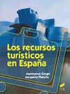 LOS RECURSOS TURISTICOS EN ESPAÑA