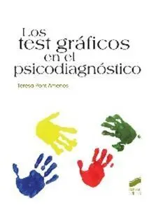 Los Test Gráficos en el Psicodiagnóstico