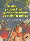 GESTION Y CONTROL APROVISIONAMIENTO MATERIAS PRIMA