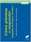 CÓMO PLANTEAR Y RESPONDER PREGUNTAS DE MANERA CIENTÍFICA