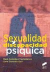 SEXUALIDAD Y DISCAPACIDAD PSÍQUICA