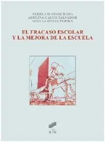 El Fracaso Escolar y la Mejora de la Escuela