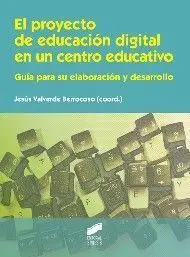 El Proyecto de Educación Digital en un Centro Educativo