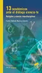 13 Académicos Ante el Diálogo Ciencia-Fe