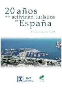 20 Años de la Actividad Turistica en España