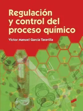 Regulación y Control del Proceso Químico