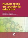 NUEVOS RETOS EN TECNOLOGIA EDUCATIVA