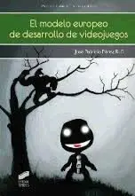 El Modelo Europeo de Desarrollo de Videojuegos