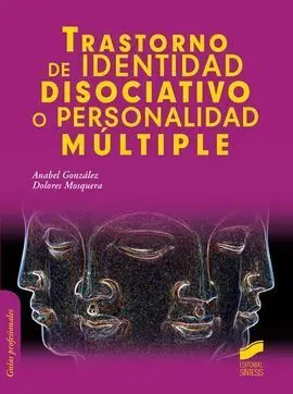Trastorno de Identidad Disociativo o Personalidad