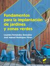 FUNDAMENTOS PARA LA IMPLANTACION DE JARDINES Y ZONAS VERDES