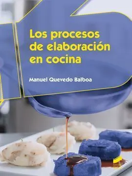 Los Procesos de Elaboración en Cocina