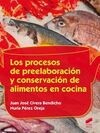 PROCESOS DE PREELABORACIÓN Y CONSERVACIÓN DE ALIMENTOS EN COCINA