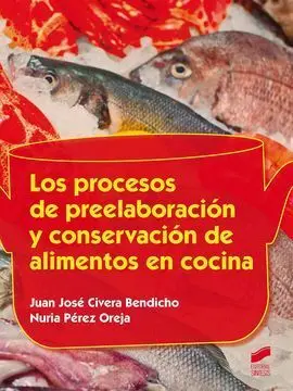 Procesos de Preelaboración y Conservación de Alimentos en Cocina