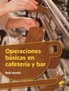 OPERACIONES BÁSICAS EN CAFETERIA Y BAR