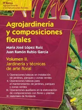 Agrojardineria (Ii) y Composiciones Florales
