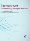 LECTOESCRITURA. FUNDAMENTOS Y ESTRATEGIAS DIDÁCTICAS.