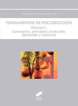 Fundamentos de Psicobiología. Volumen I: