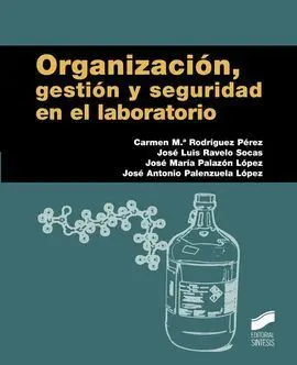 Organizacion,Gestion y Seguridad en el Laboratorio
