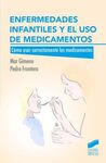 ENFERMEDADES INFANTILES Y EL USO DE MEDICAMENTOS