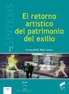 EL RETORNO ARTISTICO DEL PATRIMONIO DEL EXILIO