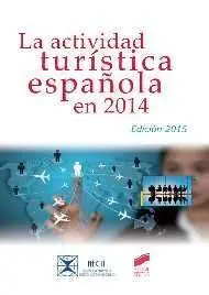 Actividad Turistica Española en 2014 (Edicion 2015)