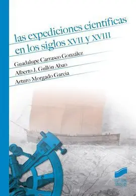 Las Expediciones Cientificas en los Siglos Xvii y Xviii