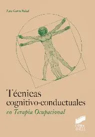 Tecnicas Cognitivo Conductuales en Terapia Ocupacional