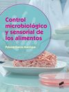 CONTROL MICROBIOLOGICO Y SENSORIAL DE LOS ALIMENTOS
