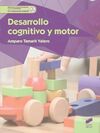 DESARROLLO COGNITIVO Y MOTOR